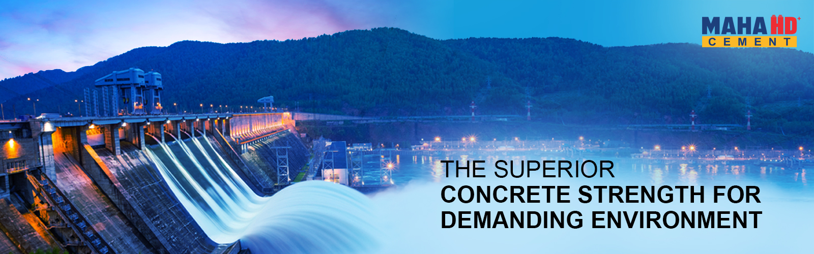 Maha HD Cement - The A Superior Concrete Strength For Demanding Environment